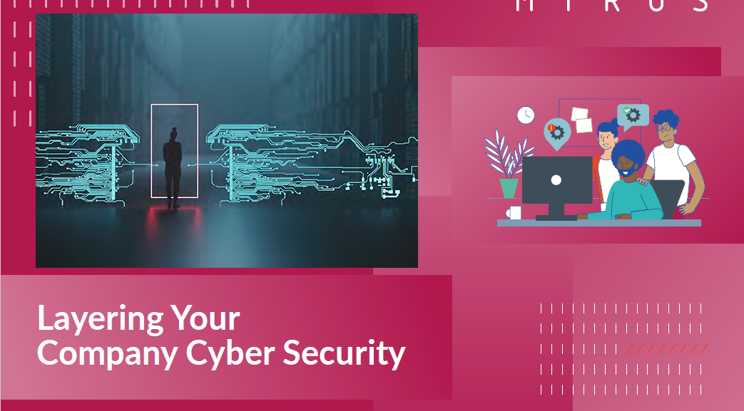Layering Your Company Cyber Security